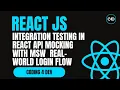 Integration Testing in React API Mocking with MSW Real-World Login Flow