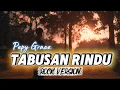 Lagu TABUSAN RINDU | PEPY GRACE - LAGU MINANG  COVER ROCK