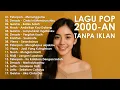 Download Lagu LAGU CAFE 2000AN TANPA IKLAN | LAGU POP INDONESIATERBAIK SEPANJANG MASA #lagu2000an