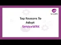 Top Reasons To Adopt ServiceWRK