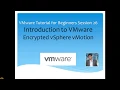VMware Tutorial for Beginners - Introduction to VMware Encrypted vSphere vMotion