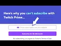 Prime subscription not yet available on Twitch - here s why Amazon Prime won t let you subscribe