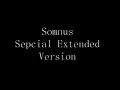 Somnus Special Extended Version