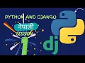 Python Django in Nepali Session 1