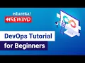 DevOps Tutorial for Beginners DevOps Roadmap DevOps Training Edureka DevOps Rewind - 1