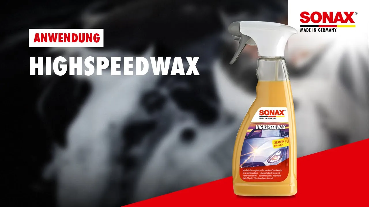Anwendung SONAX HighSpeedWax