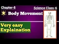 Class 6 Science Chapter 8 l Body Movement l Part-3