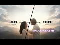 Vaanmathi (16D Audio "Not 8D") | Shabir Sulthan | Chinmayi Sripada | 🎧 Use Headphones 🎧