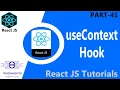 41 useContext Hook In React React useContext React Context API React Hooks js