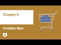 Invisible Man by Ralph Ellison Chapter 9