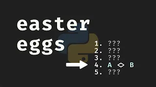 Python s Top 5 Easter Eggs