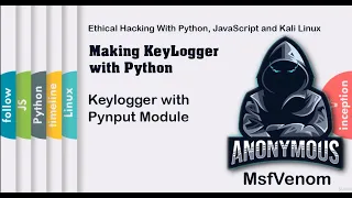 Keylogger with Pynput Module Making KeyLogger with Python HackVenom