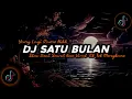 Download Lagu DJ Satu Bulan - Bernadya Slow Beat Mengkane Viral Tik Tok Terbaru 2024!!🎧