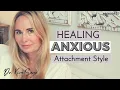 HEALING ANXIOUS ATTACHMENT STYLE DR KIM SAGE