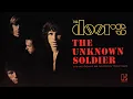 Download Lagu The Doors - The Unknown Soldier (Single Mix) [Official Audio]