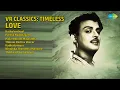 Lagu V-R Timeless Love Hits | A. L. Raghavan Songs | Kathalendraal | Partha Nyaabagam
