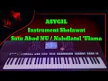 Download Lagu Sholawat Asygil _ Instrument Sholawat _ Satu Abad Nu / Nahdhatul 'Ulama _ Lirik Vidio