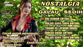 lagu nostalgia tembang kenangan paling sedih patah hati kau duakan cinta ku nyentuh ke hati