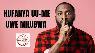 Njia Za Kufanya UUME Uwe MKUBWA Usiwe Na KIBAMIA Nguvuzakiume Chuochamapenzi Kungwi KIBAMIA 