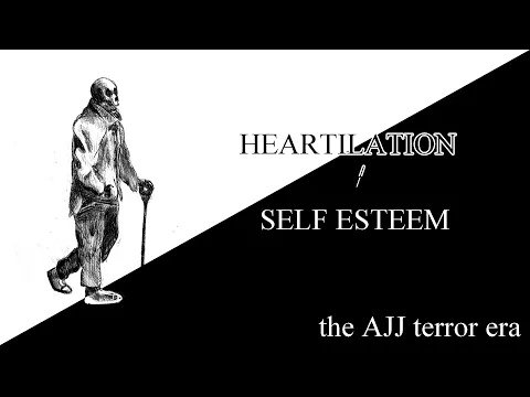 Download MP3 HEARTILATION/SELF ESTEEM - an AJJ cover w/ original lyrics