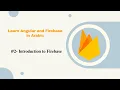 Learn Angular Firebase in Arabic - Introduction to Firebase