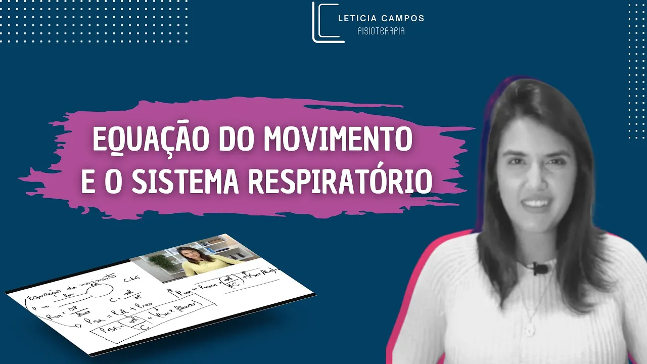 Equação do movimento e o sistema respiratório