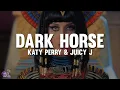 Download Lagu Katy Perry - Dark Horse (Lyrics) ft. Juicy J