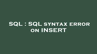 SQL SQL syntax error on INSERT