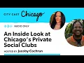 An Inside Look at Chicago s Private Social Clubs