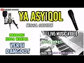 Download Lagu YA ASYIQOL KARAOKE DANGDUT VERSI NISSA SABYAN