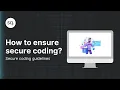 How to ensure secure coding Secure coding guidelines Cyber security awareness training