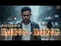 Lagu IMING IMING – Rita Sugiarto | Cover Andi Gayo91 | Dangdut Klasik Galau Versi Slow Rock