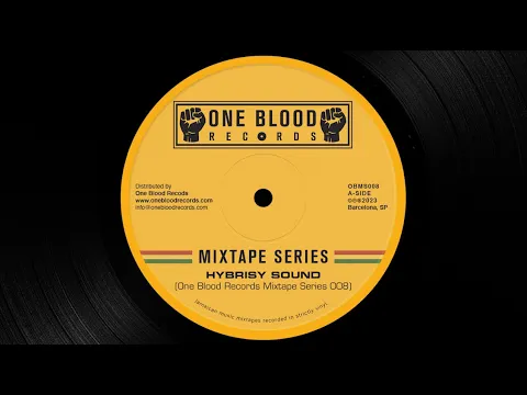 Download MP3 One Blood Records Mixtape Series 008 - Hybrisy Sound (Late 70s Roots Reggae Selection)