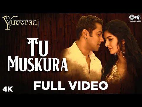 Download MP3 Full Video: #TuMuskura - Yuvvraaj | Katrina Kaif, Salman Khan | Alka Yagnik, Javed Ali | A.R. Rahman