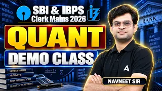 SBI & IBPS Clerk Mains 2026 Quant Demo Class | Navneet Sir