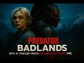 Download Lagu Predator: Badlands Ai OST Cover | Epic Final Trailer Song (NSL™ Music 2025)
