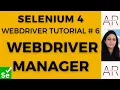 Selenium 4 WebDriver Tutorial - WebDriver Manager