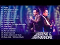 Bruno e Marrone 2022 As Melhores - Bruno e Marrone As Melhores Músicas - Músicas Românticas 2022