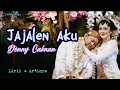 Download Lagu Denny Caknan - Jajalen Aku (Lirik dan Terjemah)