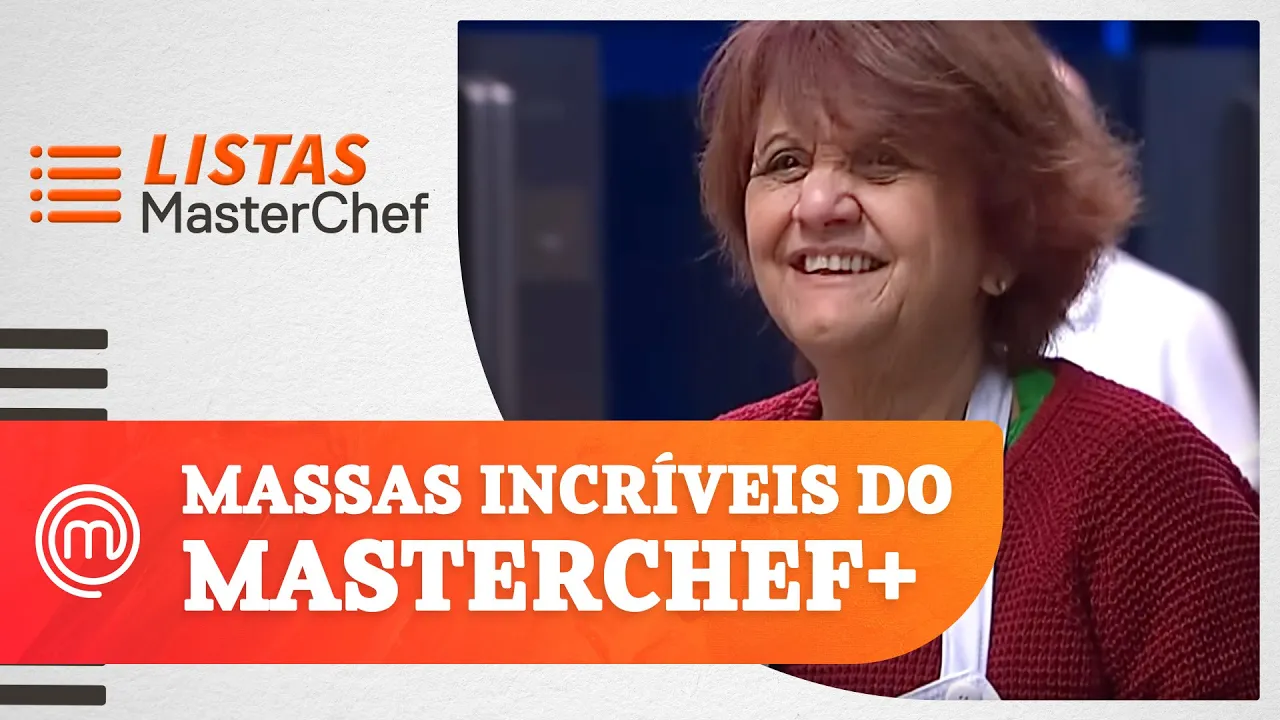 As massas mais incrveis!   TEMP 02   MASTERCHEF+