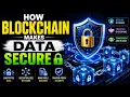 How Blockchain Makes Data Secure Blockchain Security Explained