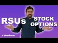 Stock Options vs RSUs Two Types Of Company Equity