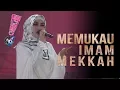 Download Lagu Lafalkan Dua Doa Ini di Hadapan Imam Masjidil Haram, Syahrini Memukau - Cumicam