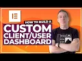 How To Create Custom Front End WordPress Dashboard For Your Website Clients Elementor Pro