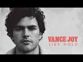 Like Gold - Vance Joy
