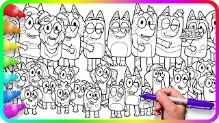 BLUEY Coloring Pages Compilation Do you know How to color ALL CHARACTERS - Family and Friends