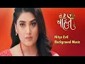 Download Lagu Nitya Evil Background Music ~ Yeh Hai Chahtein
