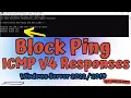 How to Block Ping ICMP Responses | Windows Server 2022 / 2019