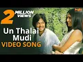 Download Lagu Un Thalai Mudi | Video Song  | Kaadhalil Vizhunthen | Nakulan | Vjay Antony