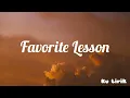 Download Lagu Favorite Lesson - Keenan Te, yaeow (Lirik)